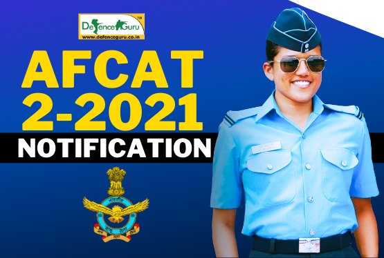 AFCAT-2-2021 Notification Details